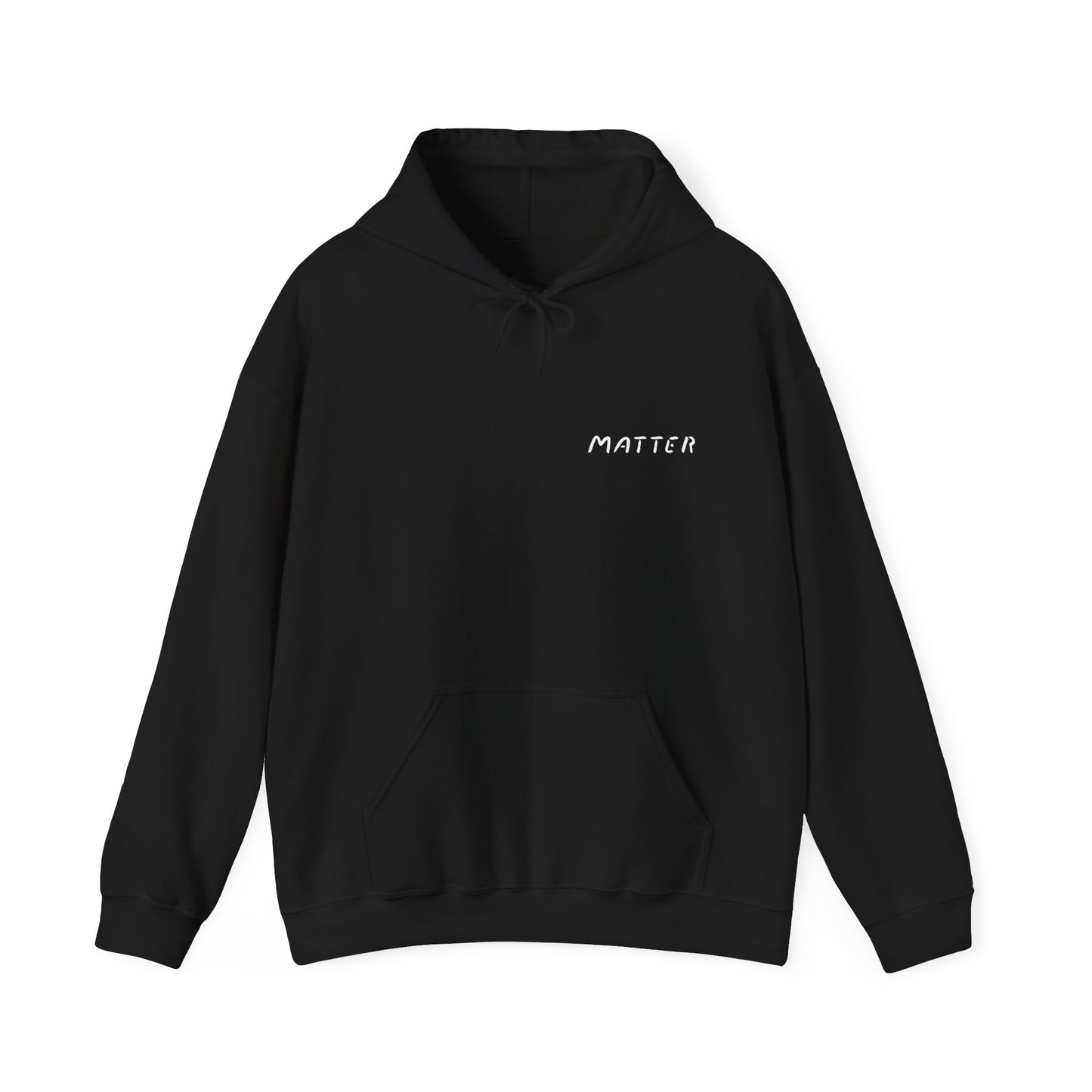 Matter™ Classic Hoodie