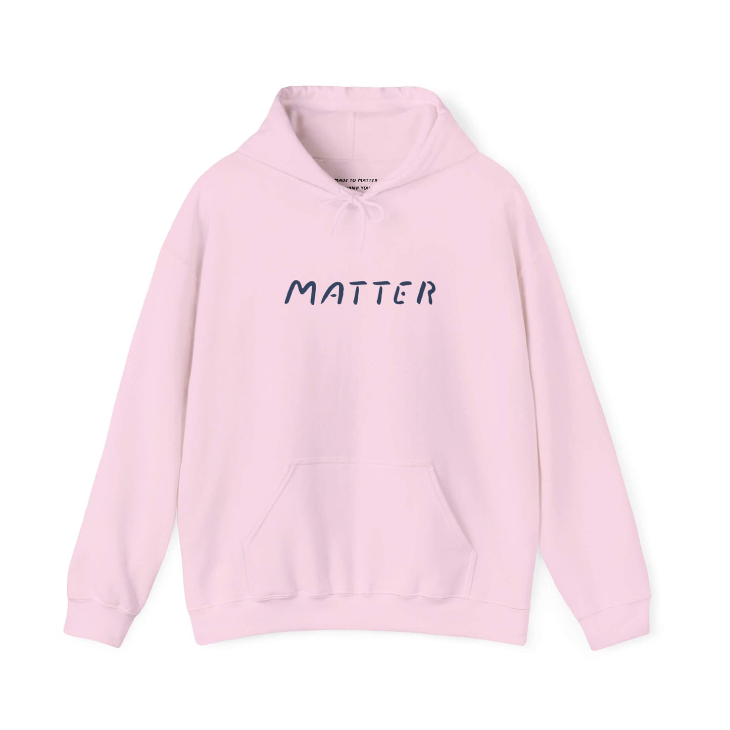 Matter™ Premium Hoodie