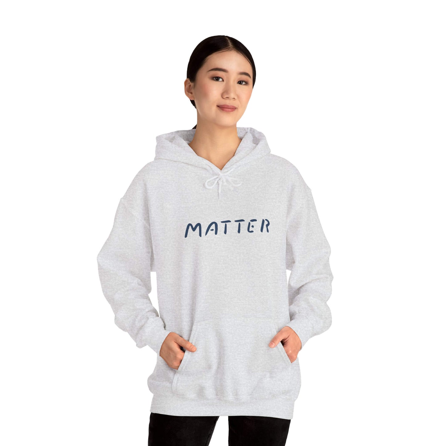 Matter™ Premium Hoodie