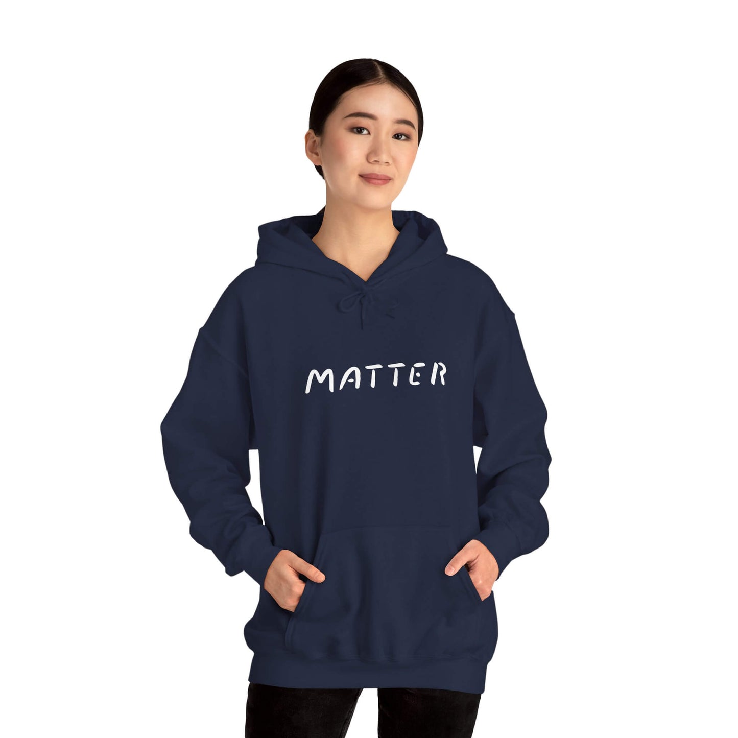 Matter™ Premium Hoodie