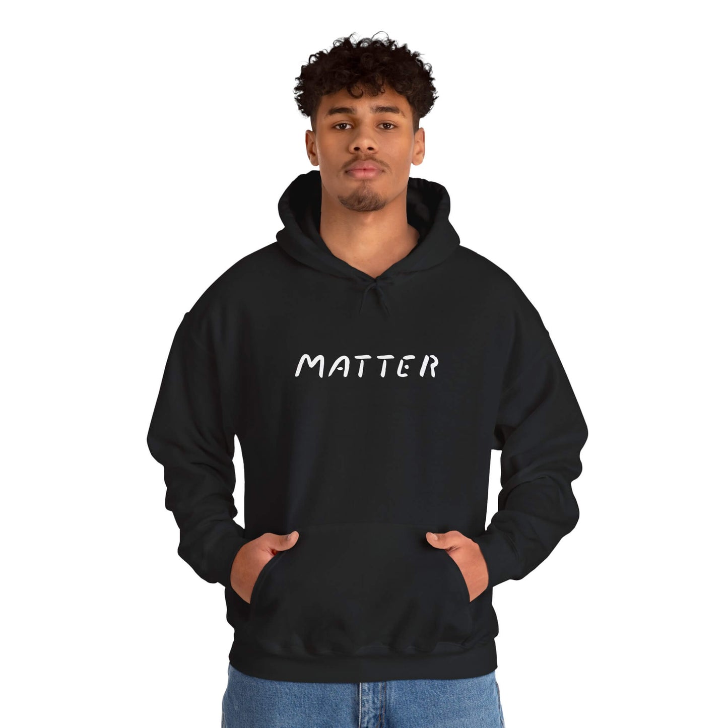 Matter™ Premium Hoodie